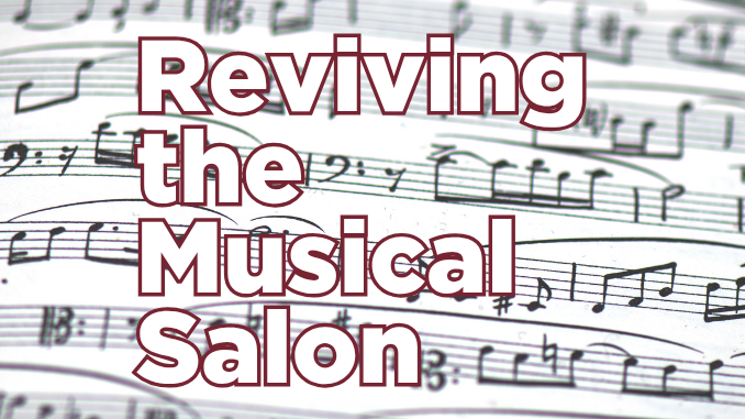 Reviving the Musical Salon